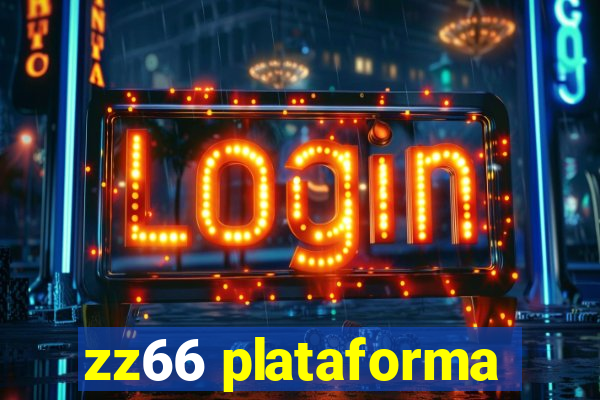 zz66 plataforma